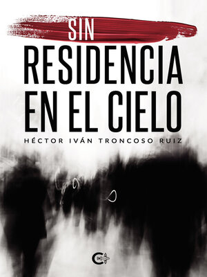 cover image of Sin residencia en el cielo